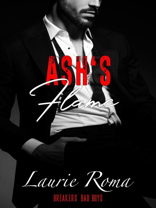Title details for Ash's Flame by Laurie Roma - Available
